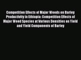 [PDF] Competition Effects of Major Weeds on Barley Productivity in Ethiopia: Competition Effects