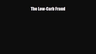 Read The Low-Carb Fraud PDF Online