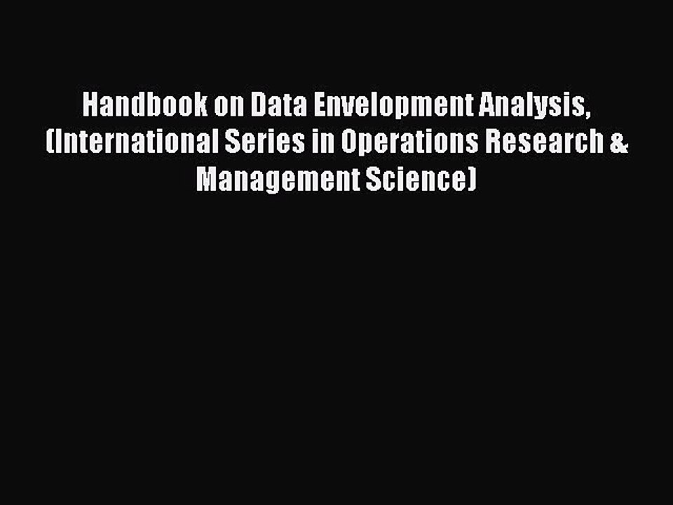 READ book Handbook on Data Envelopment Analysis (International Series in Operations Research