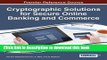 Read Cryptographic Solutions for Secure Online Banking and Commerce PDF Free