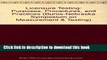 [PDF]  Licensure Testing: Purposes, Procedures, and Practices  [Download] Online