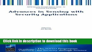 Read Advances in Sensing with Security Applications (Nato Security through Science Series A:)