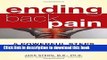 Read Books Ending Back Pain: 5 Powerful Steps to Diagnose, Understand, and Treat Your Ailing Back