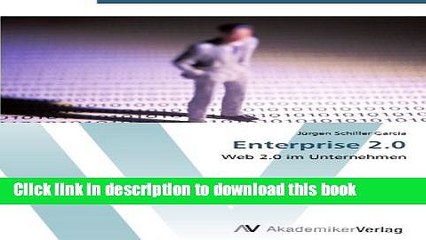 Скачать видео: Read Enterprise 2.0: Web 2.0 im Unternehmen (German Edition) [Paperback] [2012] (Author) JÃ¼rgen