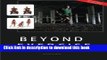 Download Books Beyond Exercise: How Biomechanics Saved My Life and Can Change Yours PDF Online