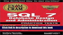 Read MCSE SQL 7 Database Design and Administration Practice Tests Exam Cram (Exam: 70-028, 70-079)