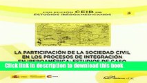 [PDF]  La participacion de la sociedad civil en los procesos de integracion en Iberomerica / The