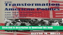 [PDF]  The Transformation of American Politics: The New Washington and the Rise of Think Tanks