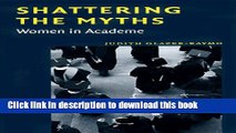 Read Shattering the Myths: Women in Academe Ebook Free