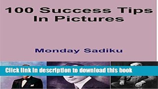Download 100 Success Tips in Pictures  PDF Free