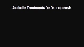 Download Anabolic Treatments for Osteoporosis PDF Full Ebook