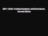 different  DBT® Skills Training Handouts and Worksheets Second Edition