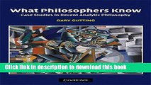 Read What Philosophers Know: Case Studies in Recent Analytic Philosophy  Ebook Free