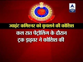 Truck owner arrested for attempt to killing Delhi Police senior officer