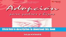 [PDF]  AdopciÃ³n para padres e hijos (Crecer Hoy / Growing Today)  [Read] Online