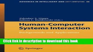 Read Human-Computer Systems Interaction: Backgrounds and Applications (Advances in Intelligent and