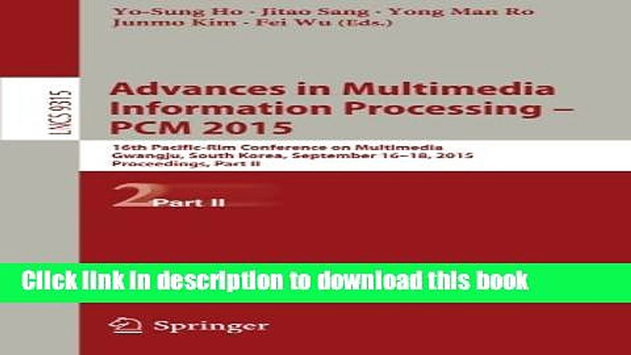 Read Advances in Multimedia Information Processing -- PCM 2015: 16th Pacific-Rim Conference on