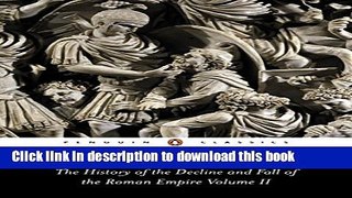 [PDF]  The History of the Decline and Fall of the Roman Empire: Volume 2  [Download] Full Ebook