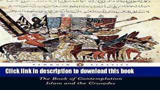 [PDF]  The Book of Contemplation: Islam and the Crusades  [Download] Online