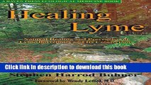 Read Books Healing Lyme: Natural Healing and Prevention of Lyme Borreliosis and Its Coinfections