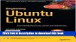 Read Beginning Ubuntu Linux 2nd (second) edition Text Only  Ebook Free