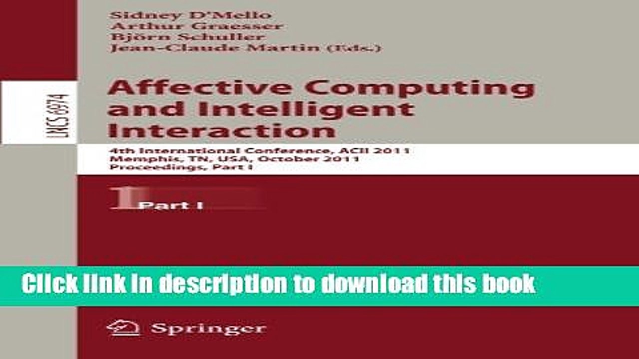 Read Affective Computing and Intelligent Interaction: Fourth International Conference, ACII 2011,