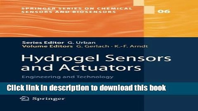 Read Hydrogel Sensors and Actuators: Engineering and Technology (Springer Series on Chemical