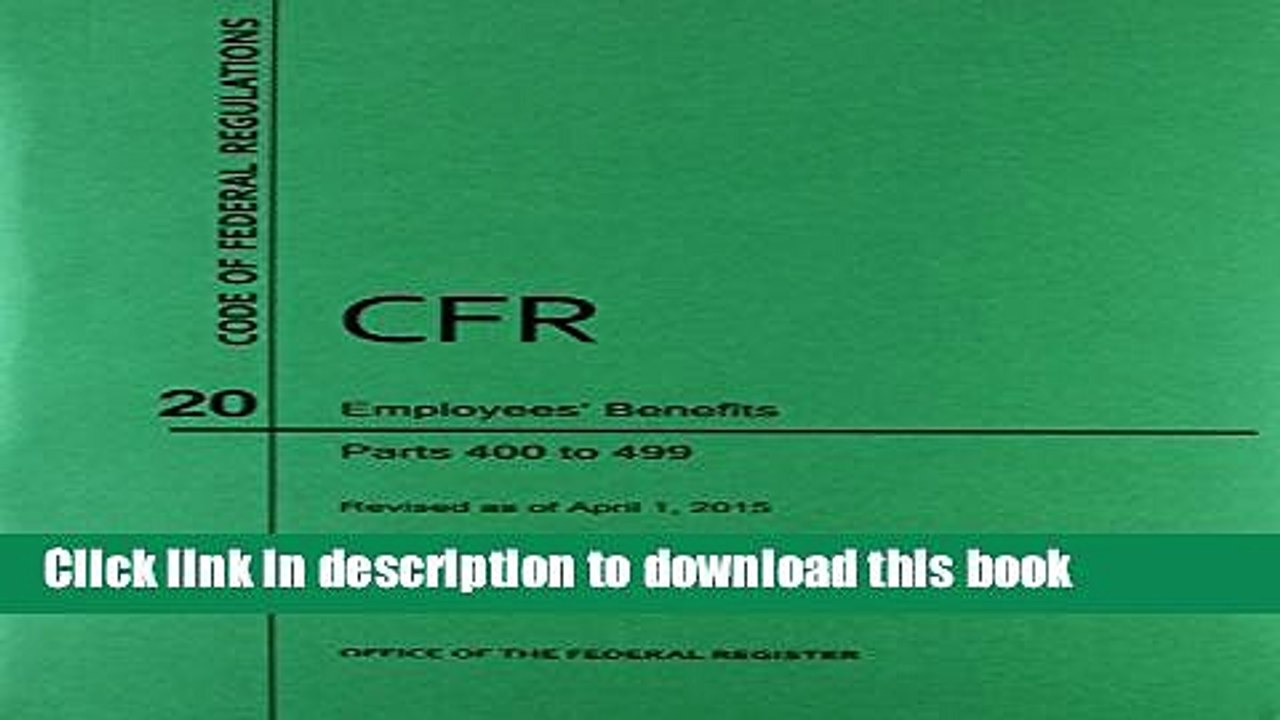 [PDF]  Code of Federal Regulations Title 20, Employees  Benefits, Parts 400-499, 2015  [Download]