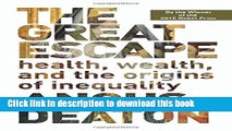 Read The Great Escape: Health, Wealth, and the Origins of Inequality  Ebook Free