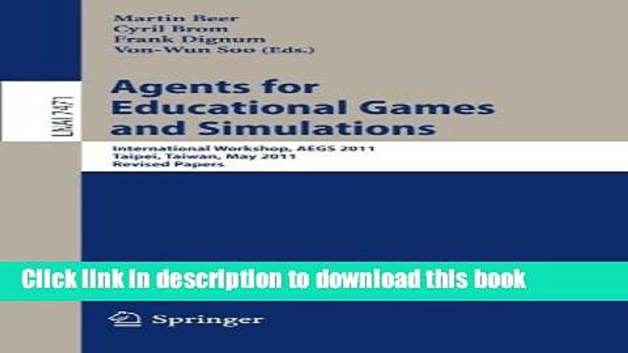 Download Agents for Educational Games and Simulations: International Workshop, AEGS 2011, Taipei,