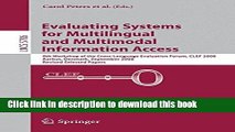 Read Evaluating Systems for Multilingual and Multimodal Information Access: 9th Workshop of the