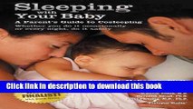Download Books Sleeping With Your Baby: A Parent s Guide to Cosleeping E-Book Free