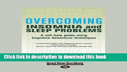 Read Books Overcoming Insomnia and Sleep Problems: A self-help guide using Cognitive Behavioral