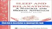 Read Books Sleep and Relaxation: A Natural and Herbal Approach: Storey s Country Wisdom Bulletin