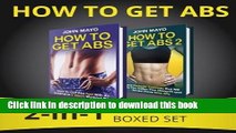 Read Books How to Get Abs: 2-in-1 Flat Stomach Boxed Set (Health, Flat Abs, How to Get Abs, How to
