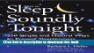 Read Books How to Sleep Soundly Tonight: 250 Simple and Natural Ways to Prevent Sleeplessness