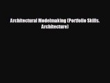 book onlineArchitectural Modelmaking (Portfolio Skills. Architecture)