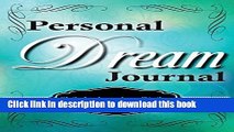 Read Books Dreams Revealed: Personal Dream Journal ebook textbooks