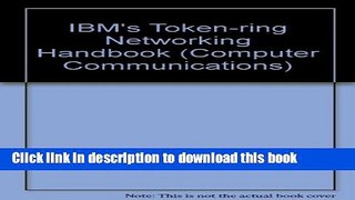 Read IBM s Token-Ring Networking Handbook PDF Online