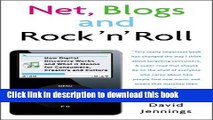 Download Net, Blogs and Rock  n  Roll: How Digital Discovery Works and What It Means for