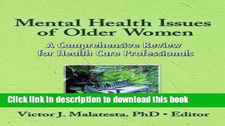 Read Book Mental Health Issues of Older Women: A Comprehensive Review for Health Care
