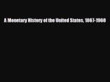 FREE DOWNLOAD A Monetary History of the United States 1867-1960#  BOOK ONLINE