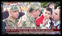 Genelkurmay Başkanı Hulusi Akar'ın Yaveri Levent Türkkan'ın İlk İfadesi !!!