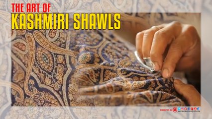 The Art of kashmiri Shawls