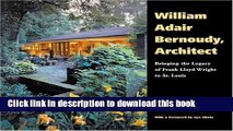Read William Adair Bernoudy Architect: Bringing the Legacy of Frank Lloyd Wright to St. Louis
