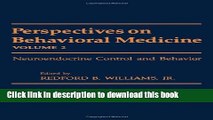 [PDF]  Perspectives on Behavioral Medicine: Neuroendocrine Control and Behavior  [Download] Full