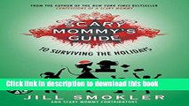 Download Scary Mommy s Guide to Surviving the Holidays PDF Free