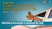 Read NPR Driveway Moments Moms: Radio Stories That Won t Let You Go Ebook Free
