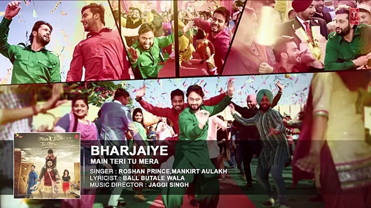 Roshan Prince BHARJAIYE Audio Song | Main Teri Tu Mera | Latest Punjabi Songs 2016