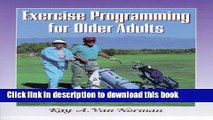 Read Exercise Programming for Older Adults  Ebook Free